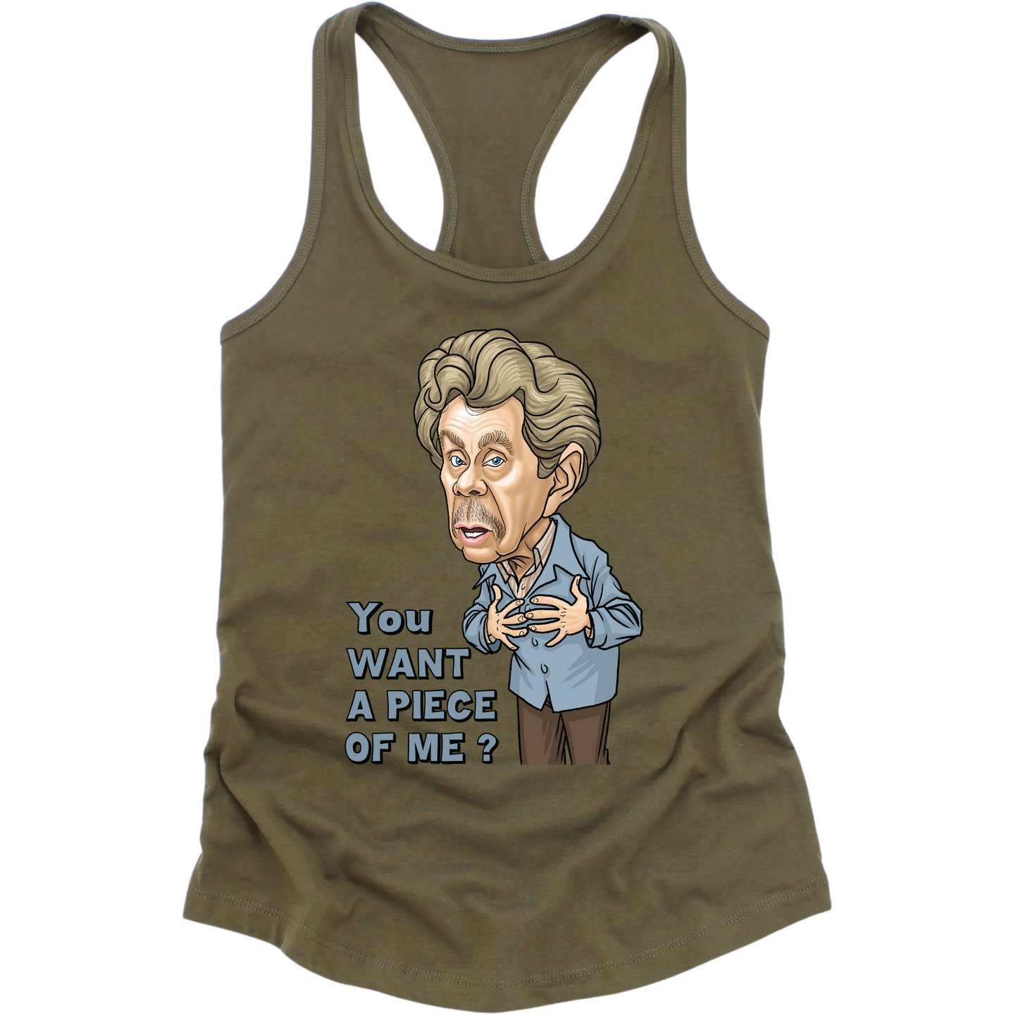 You Want A Piece Of Me Womens Tank Top