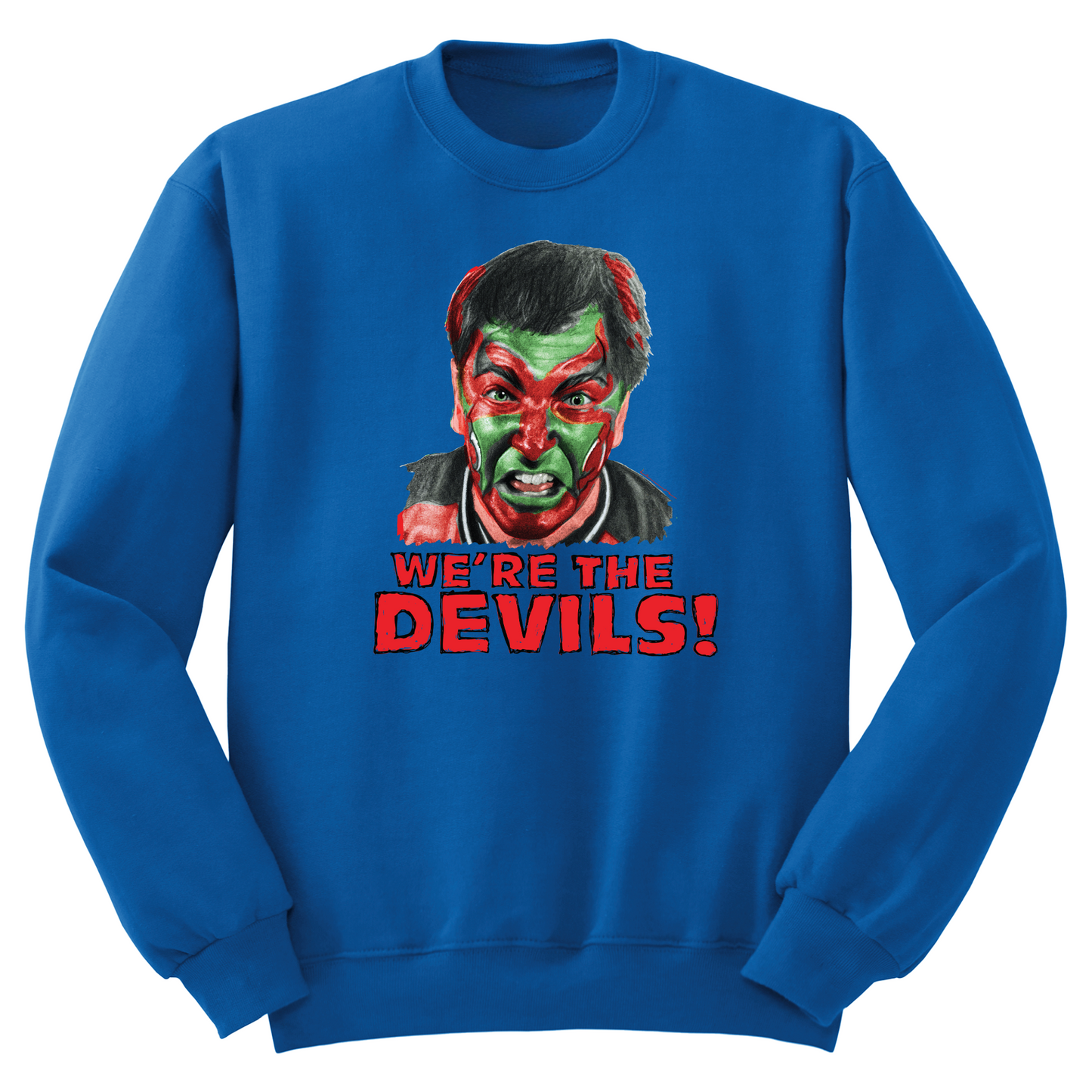 We're The Devils Crewneck Sweater