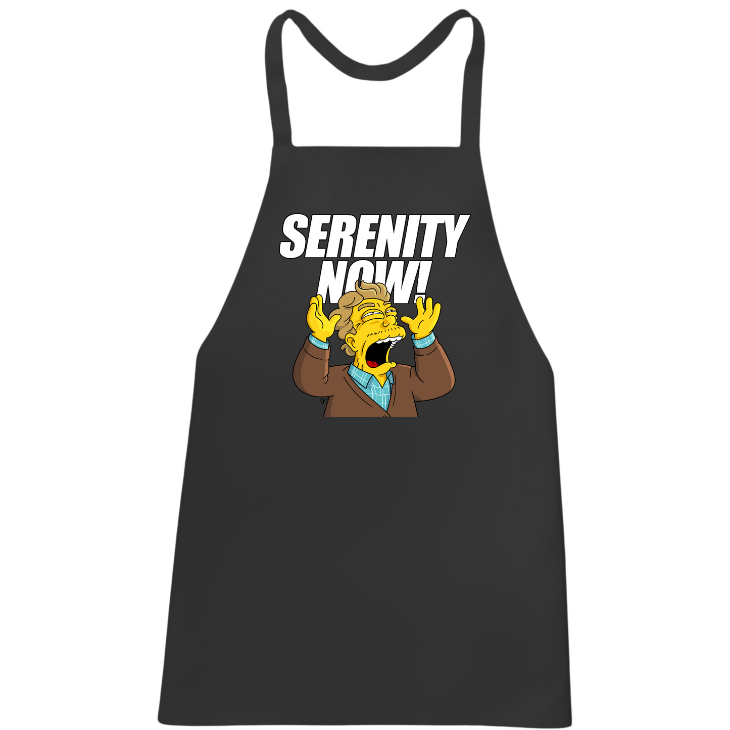 Serenity Now Apron