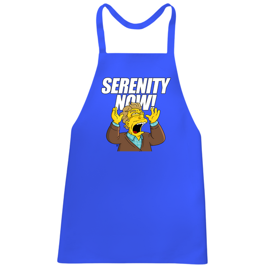 Serenity Now Apron