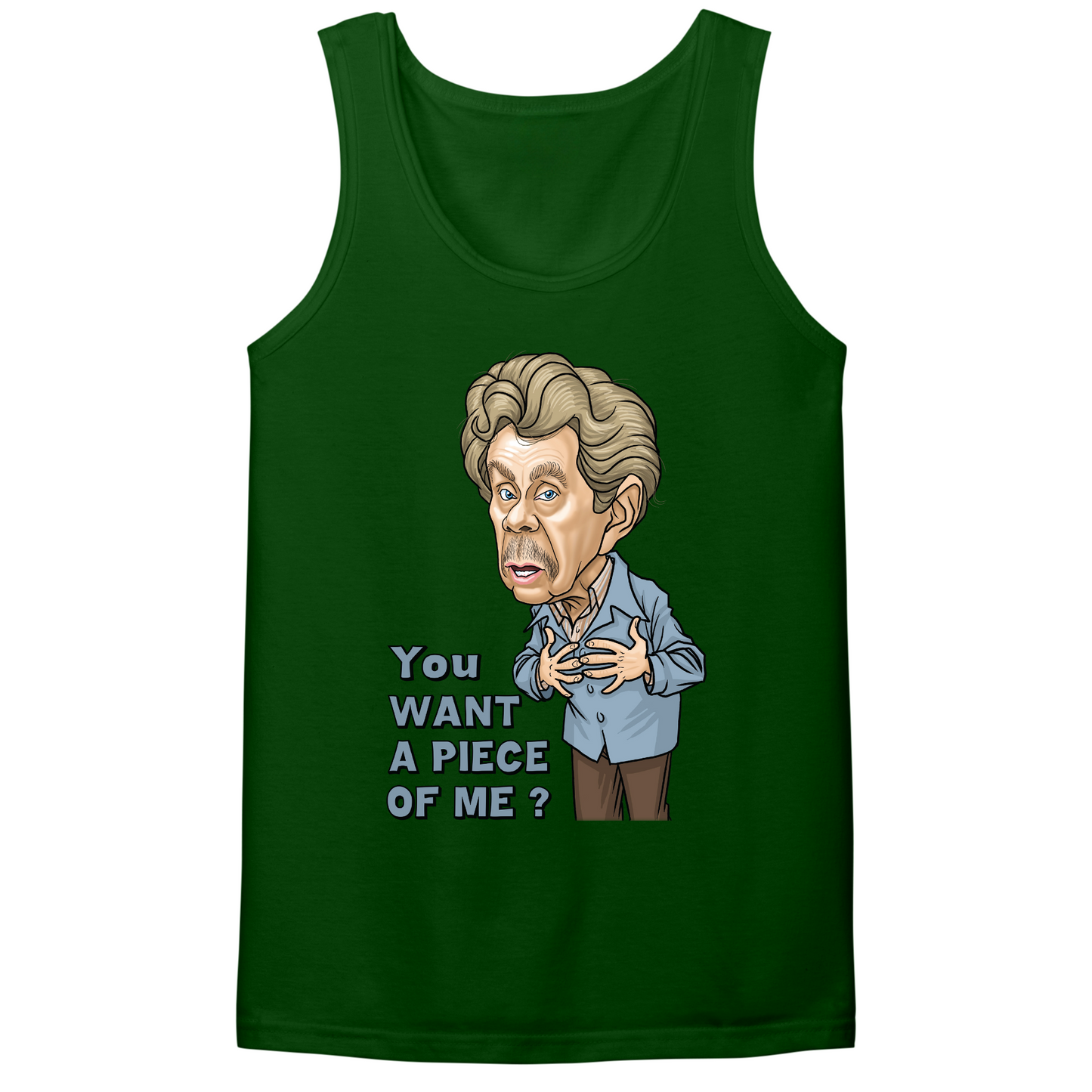 You Want A Piece Of Me Mens Tank Top