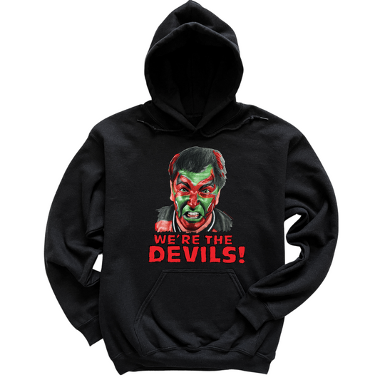 We're The Devils Hoodie