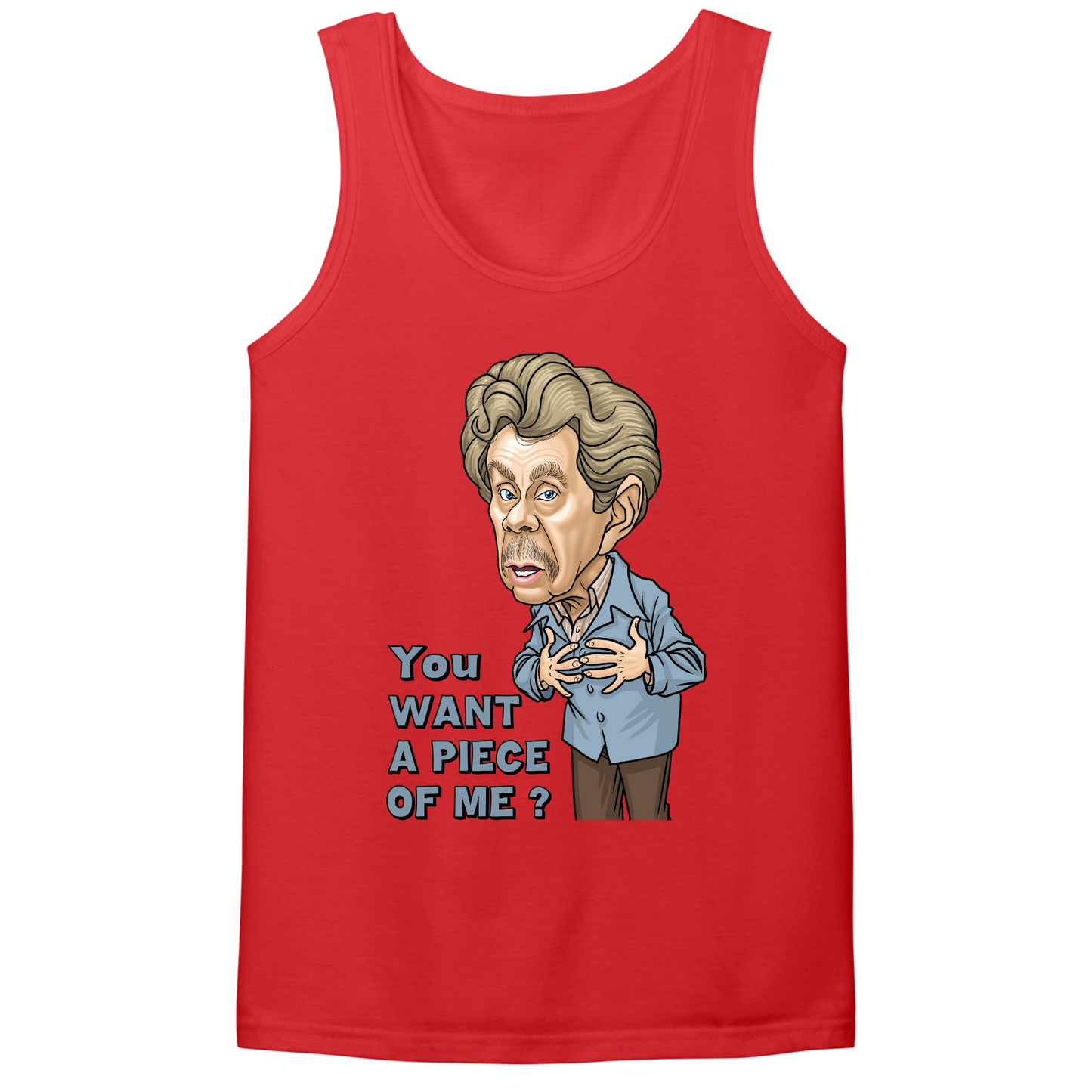 You Want A Piece Of Me Mens Tank Top