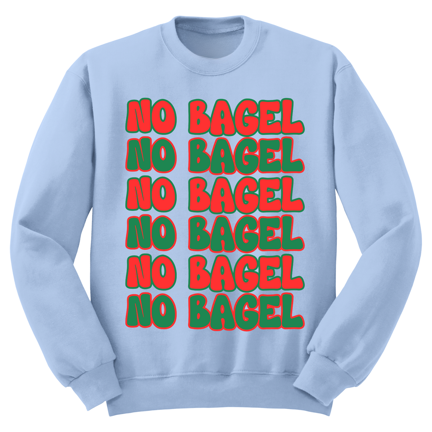 No Bagel Crewneck Sweater