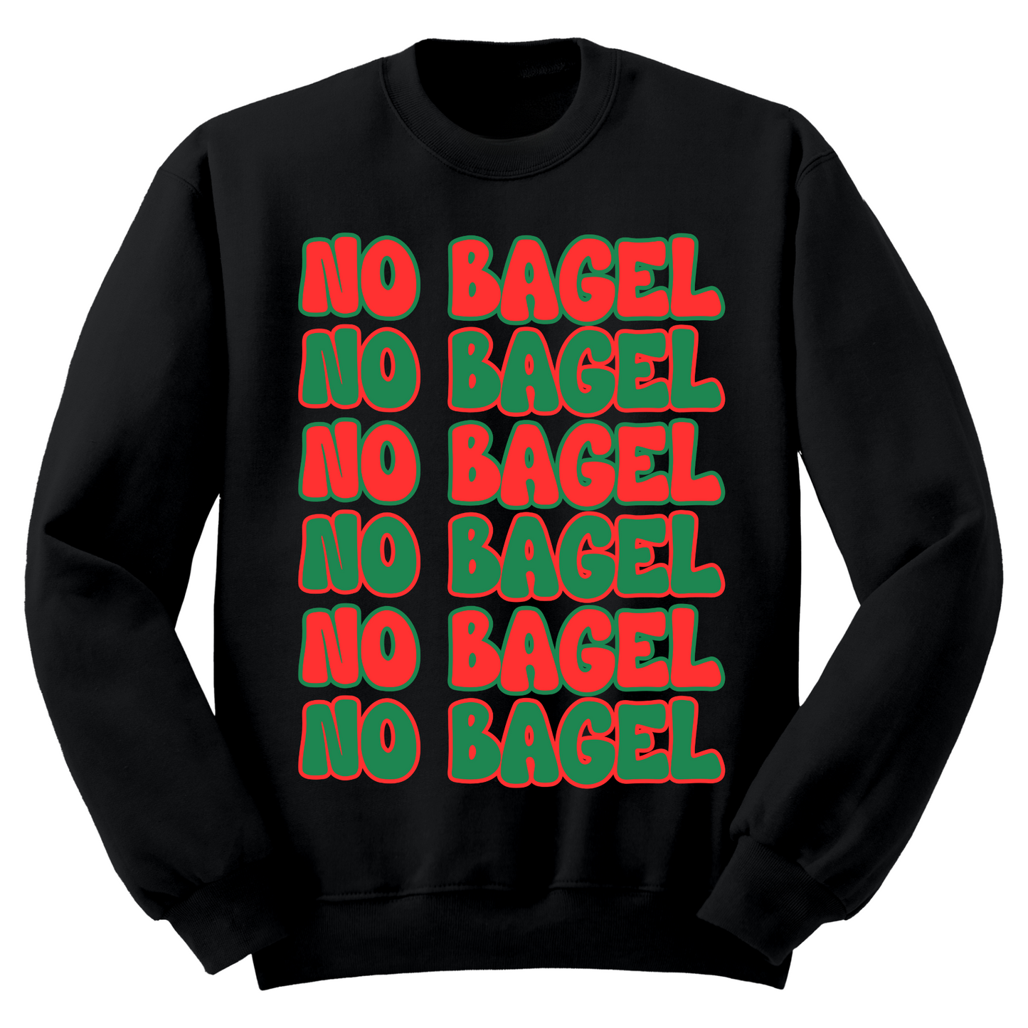 No Bagel Crewneck Sweater