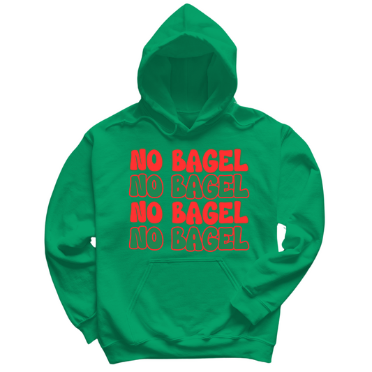 No Bagel Hoodie