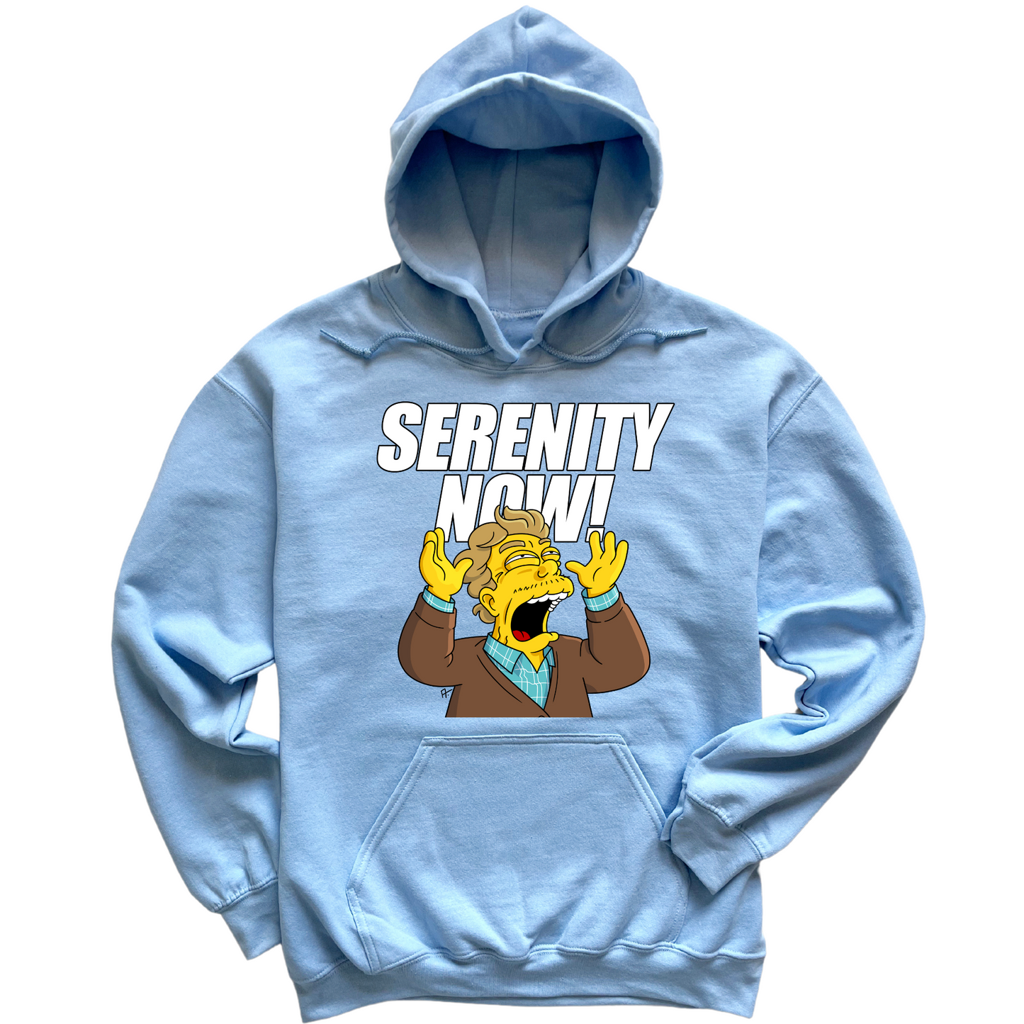 Serenity Now Hoodie