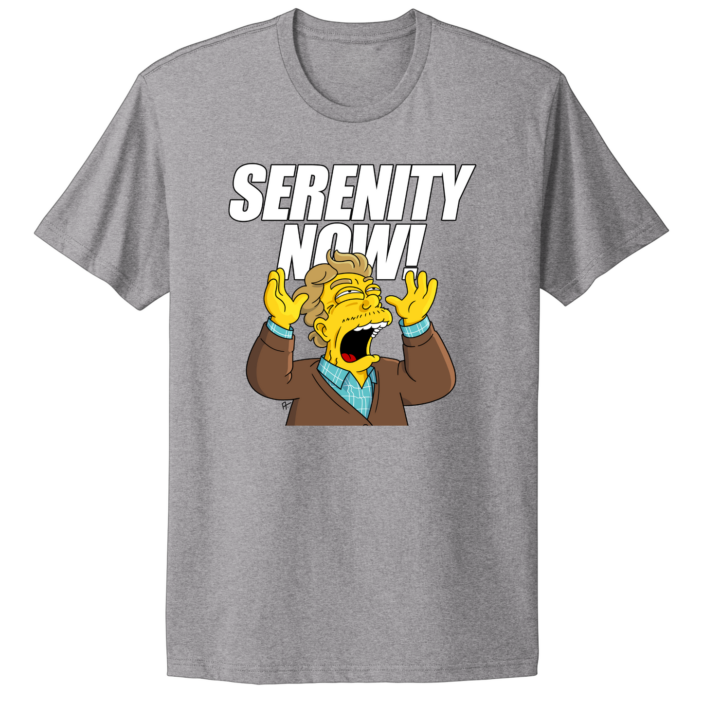 Serenity Now T-shirt