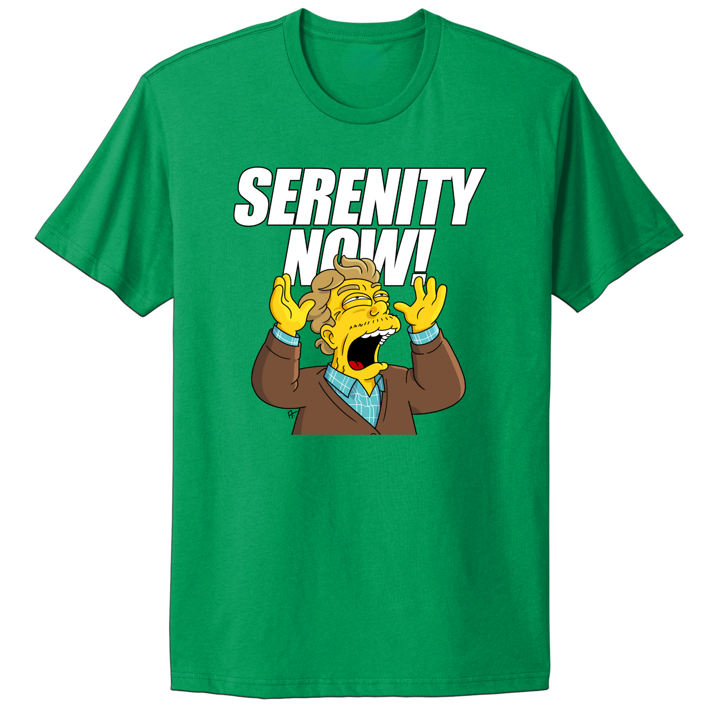 Serenity Now T-shirt
